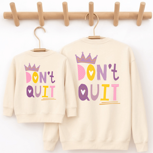 Partnerlook Sweatshirt Mama & Kind "Don't Quit" – Bio-Baumwolle
