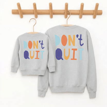 Partnerlook Sweatshirt Papa & Kind "Don't Quit" – Bio-Baumwolle
