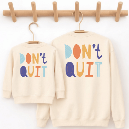 Partnerlook Sweatshirt Papa & Kind "Don't Quit" – Bio-Baumwolle
