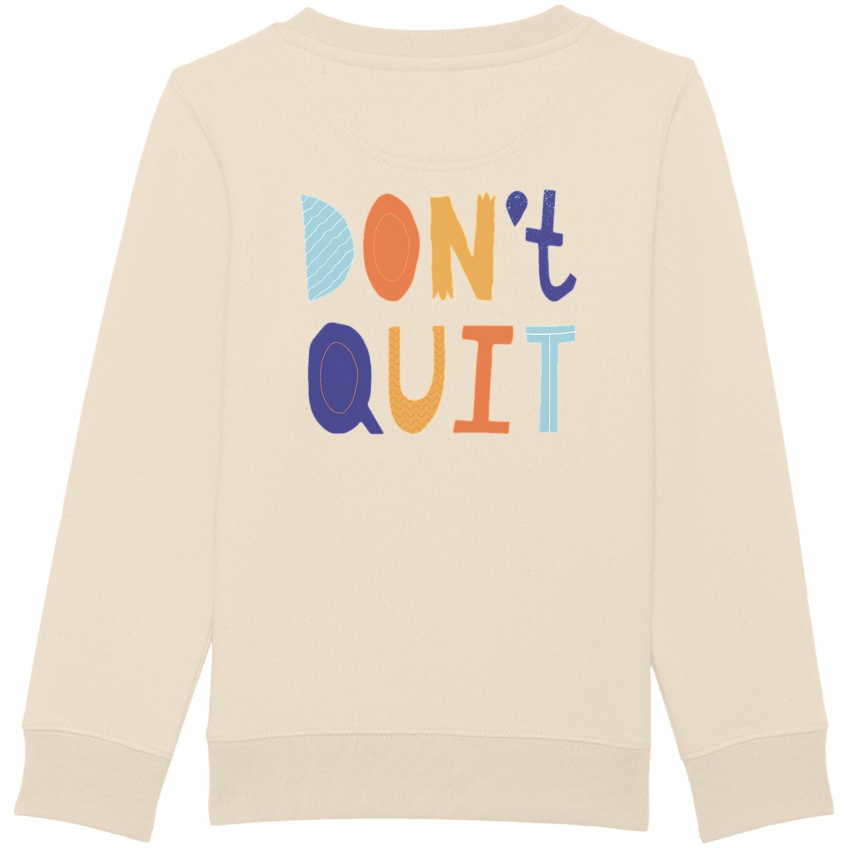 Schweres Kinder-Sweatshirt - Partnerlook Sweatshirt Papa Kind Don't Quit - back_elfenbein
