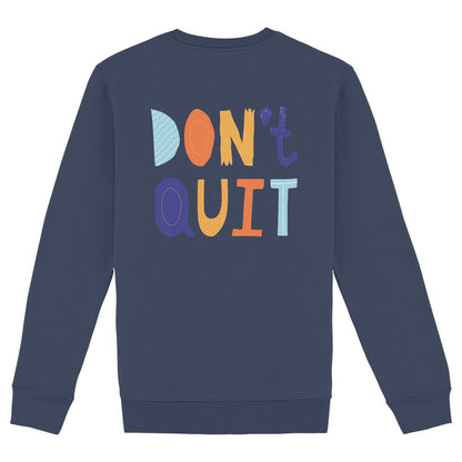 Partnerlook Sweatshirt Papa Kind Don't Quit Bio-Baumwolle - back_marineblau