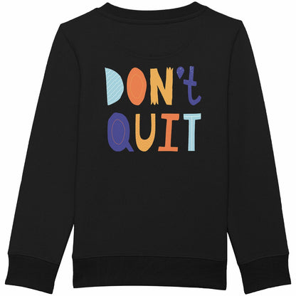 Schweres Kinder-Sweatshirt - Partnerlook Sweatshirt Papa Kind Don't Quit - back_schwarz